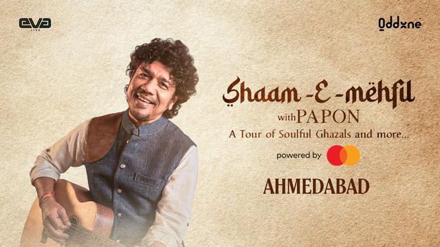 Shaam-E-Mehfil with Papon | Ahmedabad